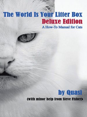 cover image of The World Is Your Litter Box